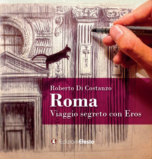 Copertina del libro: ROMA. Viaggio segreto con Eros