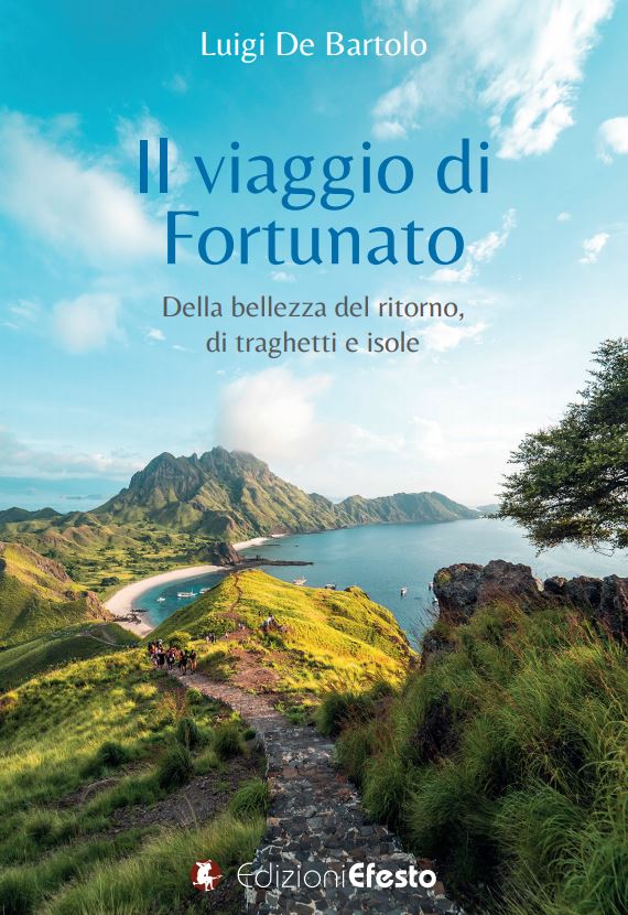 Copertina del libro: Il viaggio di Fortunato. Della bellezza del ritorno, di traghetti e isole