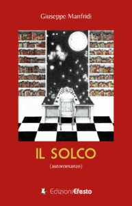 IL SOLCO (Autoromanzo)