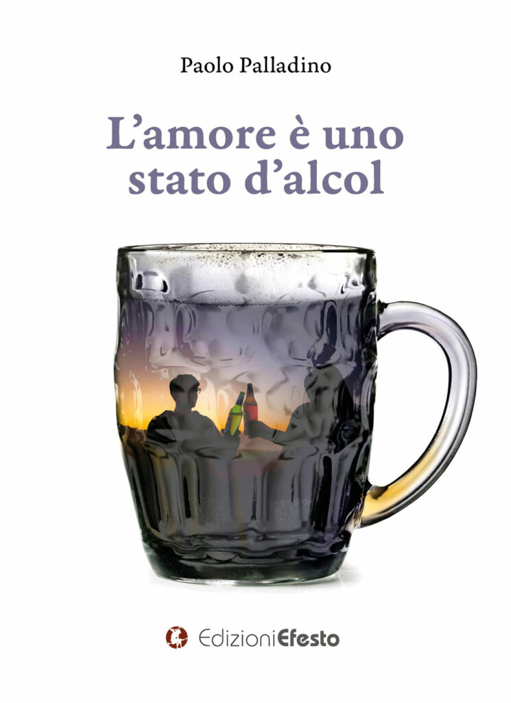 Copertina del libro: L’amore è uno stato d’alcol
