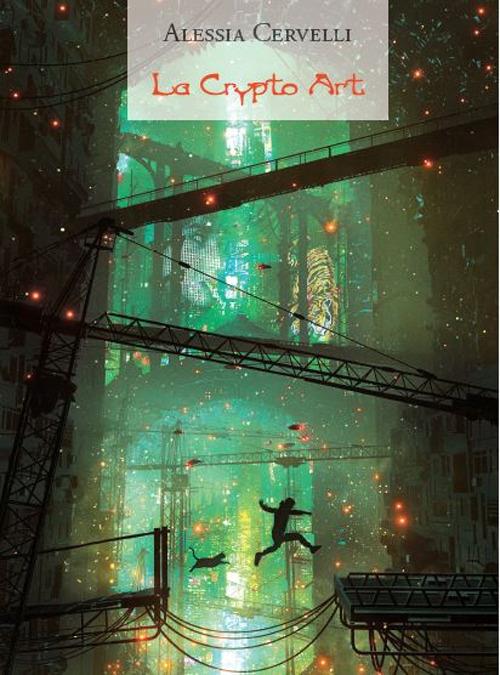Copertina del libro: La crypto art