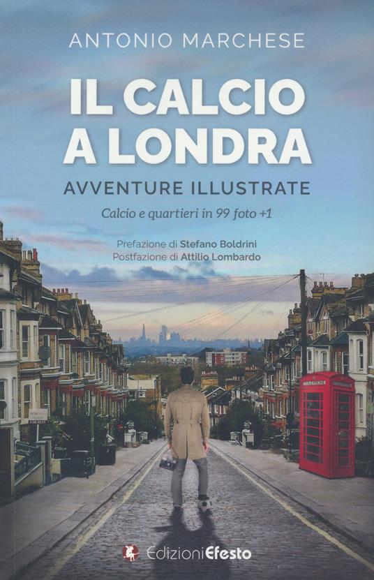 Copertina del libro: Il calcio a Londra. Avventure illustrate