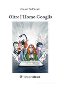 Oltre l’homo googlis