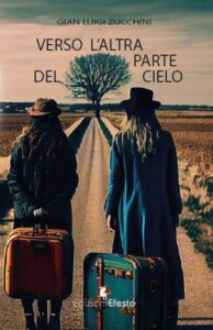 Verso l’altra parte del cielo