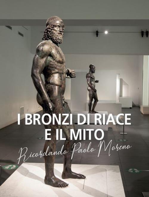 Copertina del libro: I bronzi di Riace e il mito