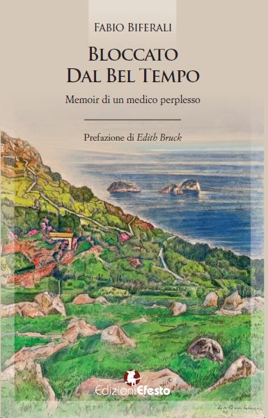 Copertina del libro: Bloccato dal bel tempo. Memoir di un medico perplesso