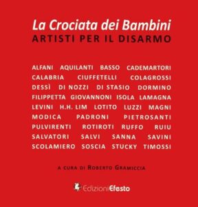 La crociata dei bambini. Artisti per il disarmo