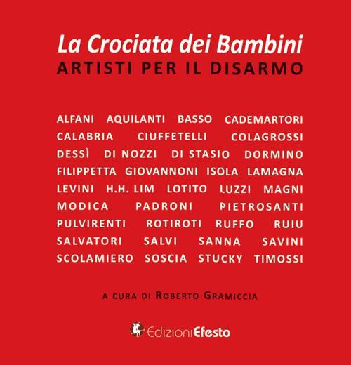 Copertina del libro: La crociata dei bambini. Artisti per il disarmo
