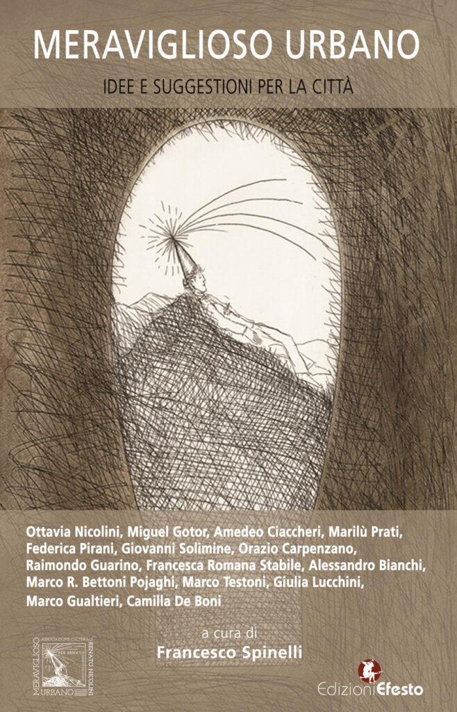 Copertina del libro: Meraviglioso urbano. Idee e suggestioni per la città