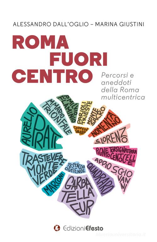 Copertina del libro: Roma fuori centro. Percorsi e aneddoti della Roma multicentrica
