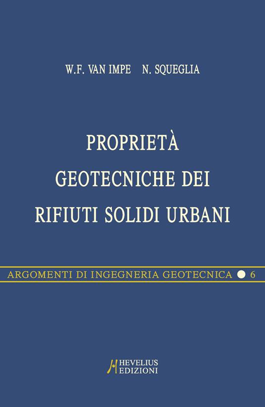 Copertina del libro: PROPRIETA' GEOTECNICHE DEI RIFIUTI SOLIDI URBANI