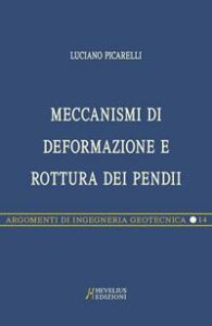 MECCANISMI DI DEFORMAZIONE E ROTTURA DEI PENDII