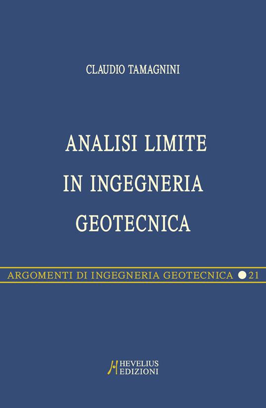 Copertina del libro: ANALISI LIMITE IN INGEGNERIA GEOTECNICA