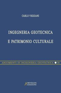 Copertina del libro: INGEGNERIA GEOTECNICA E PATRIMONIO CULTURALE