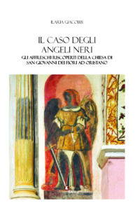 Il caso degli Angeli Neri: gli affreschi riscoperti della Chiesa di San Giovanni dei Fiori ad Oristano