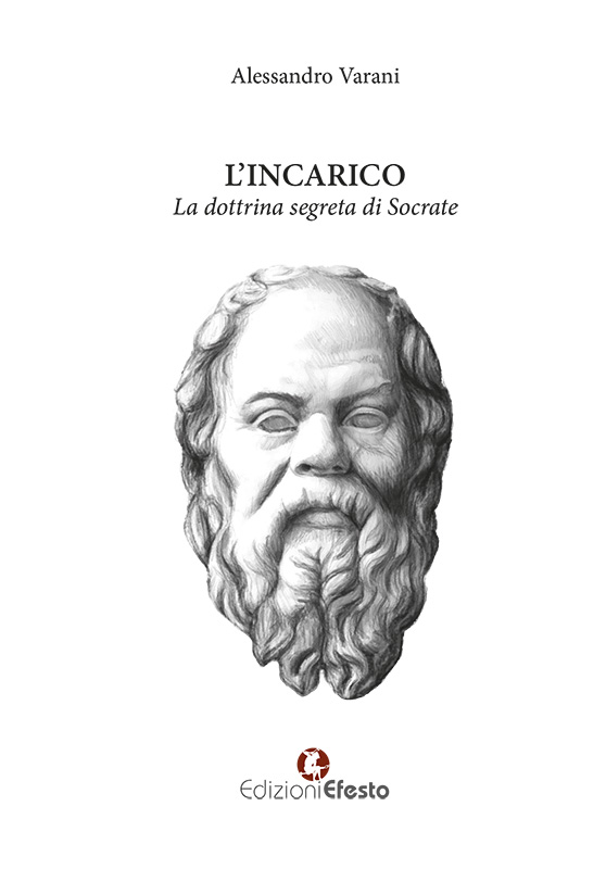Copertina del libro: L’incarico. La dottrina segreta di Socrate