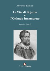 Tomo I – La vita di Boiardo e l’Orlando innamorato (Lib. I C. I-XXIX), Tomo II -L’Orlando Innamorato con note e notizie bibliografiche (Lib. II C. I-XXXI; Lib. III C. I-IX) , a cura di Roberto Rampone