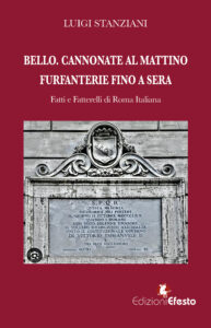 Bello. Cannonate al mattino furfanterie fino a sera