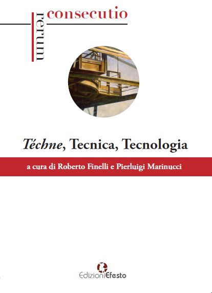 Téchne, Tecnica, Tecnologia