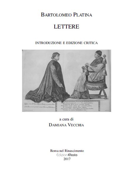 Bartolomeo Platina. Lettere. Ediz. critica
