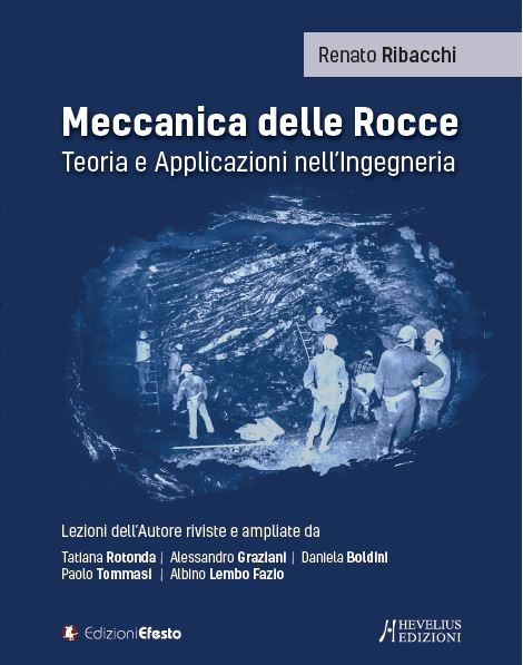 Meccanica delle rocce. Teoria e applicazioni nell’ingegneria
