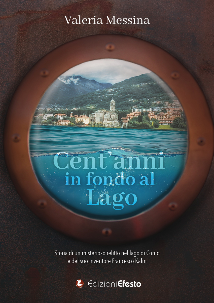 Cent’anni in fondo al lago.
