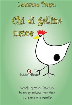 Chi di gallina nasce