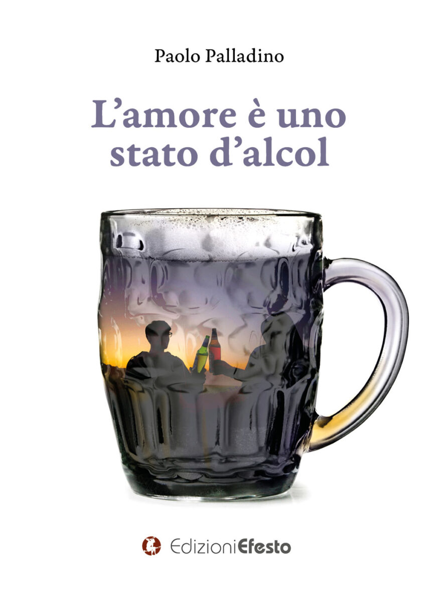 L’amore è uno stato d’alcol