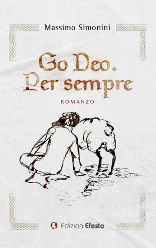 GO DEO. PER SEMPRE