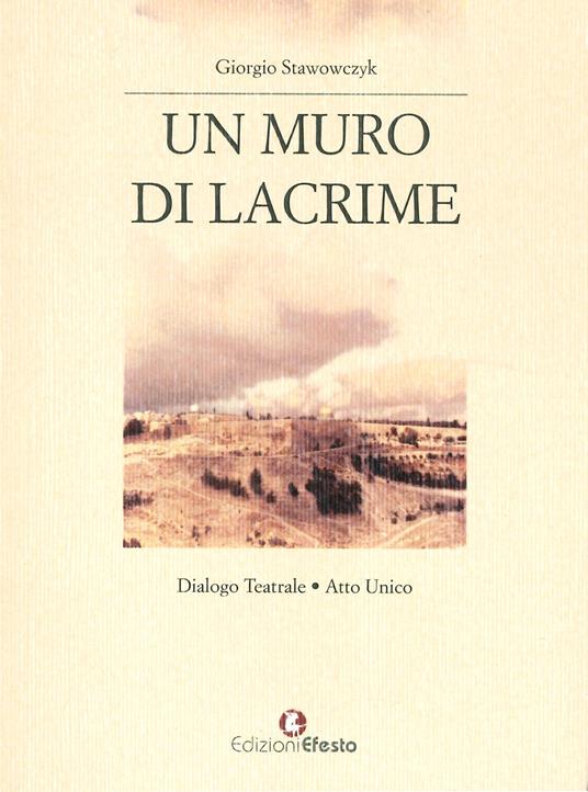 Un Muro di Lacrime