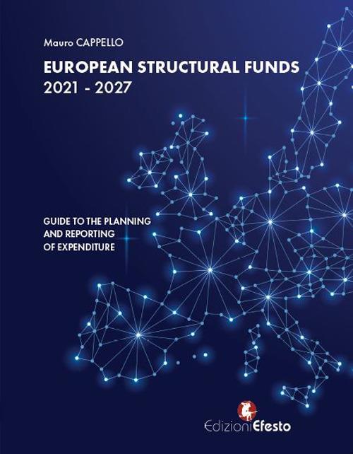 European Structural Funds 2021 – 2027: guide to the planning and reporting of expenditure