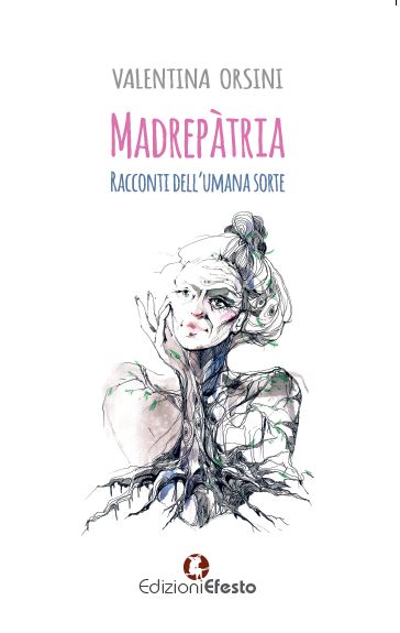 Madrepàtria. Racconti dell’umana sorte