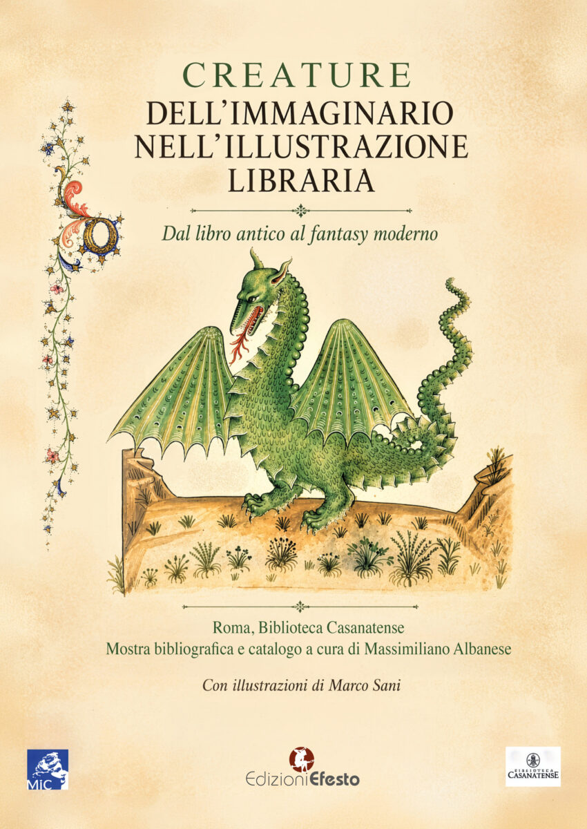 Creature dell’immaginario nell’illustrazione libraria. Dal libro antico al fantasy moderno